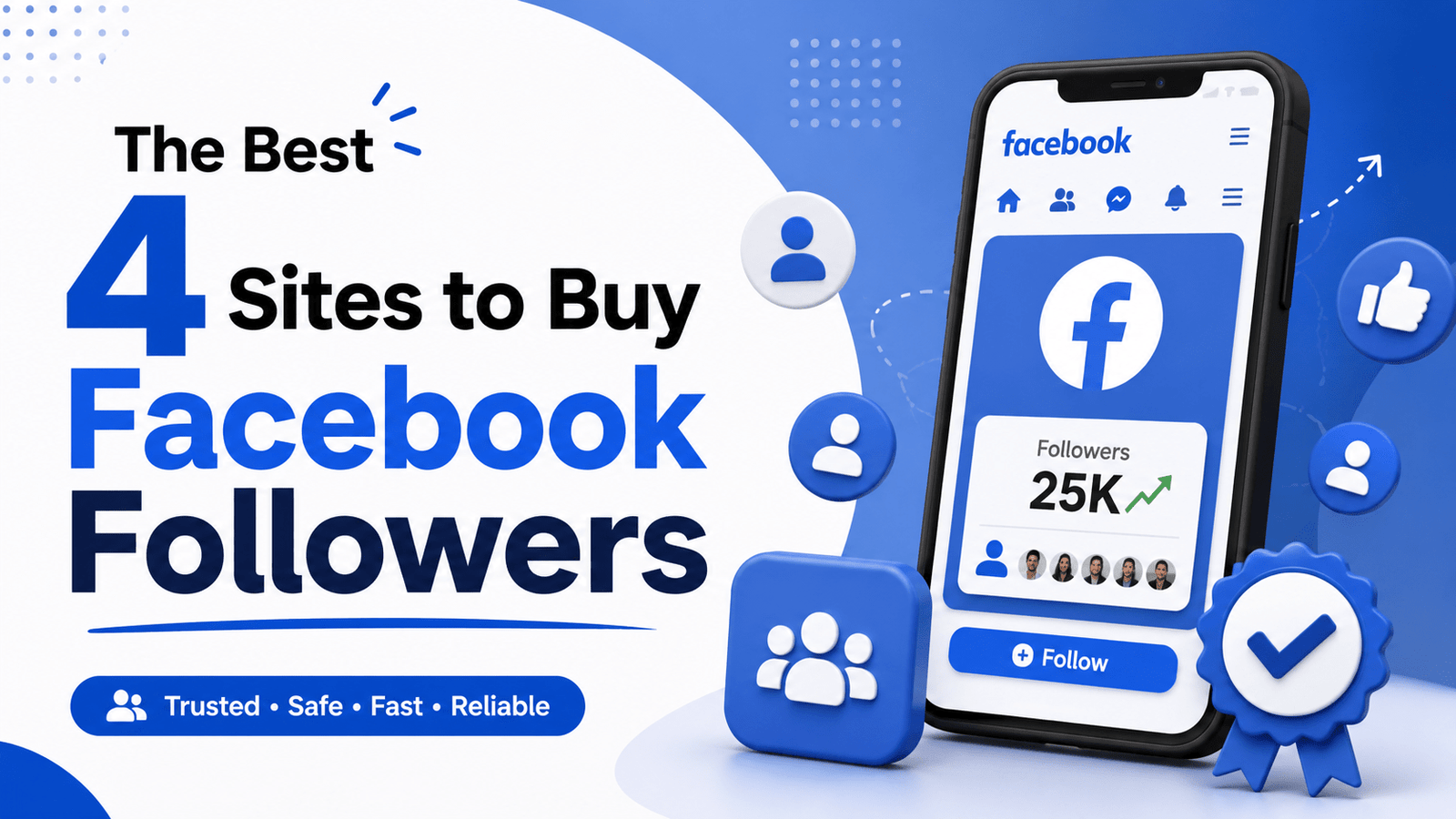 The Best 4 Sites to Buy Facebook Followers