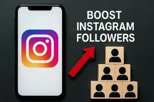 9 Essential Ways to Boost Instagram Followers in 2025