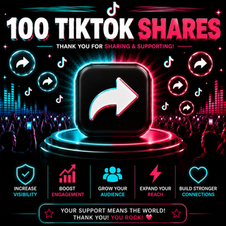 100 Tiktok Shares