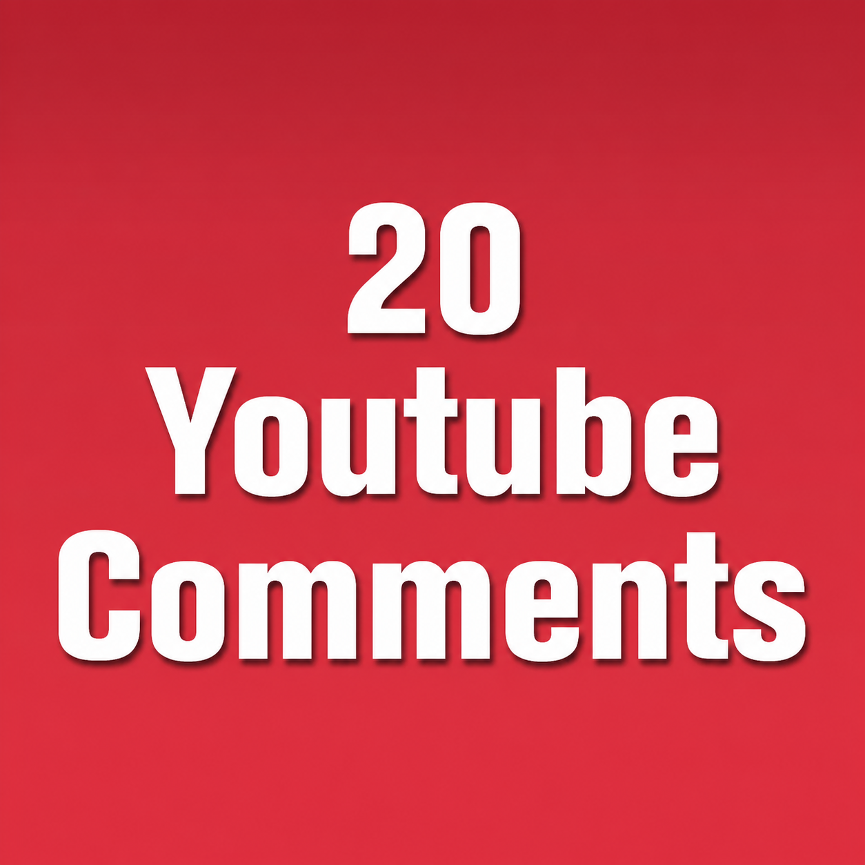 20 youtube comments