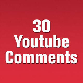 30 Youtube Comments