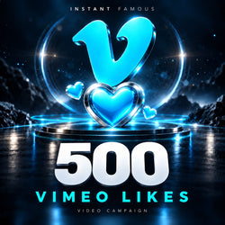 500 Vimeo Likes – Instant Famous