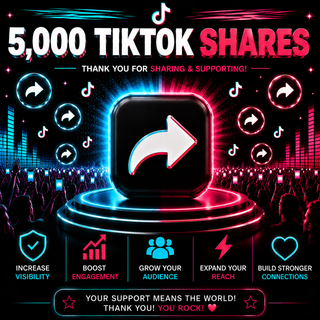 5000 Tiktok Shares