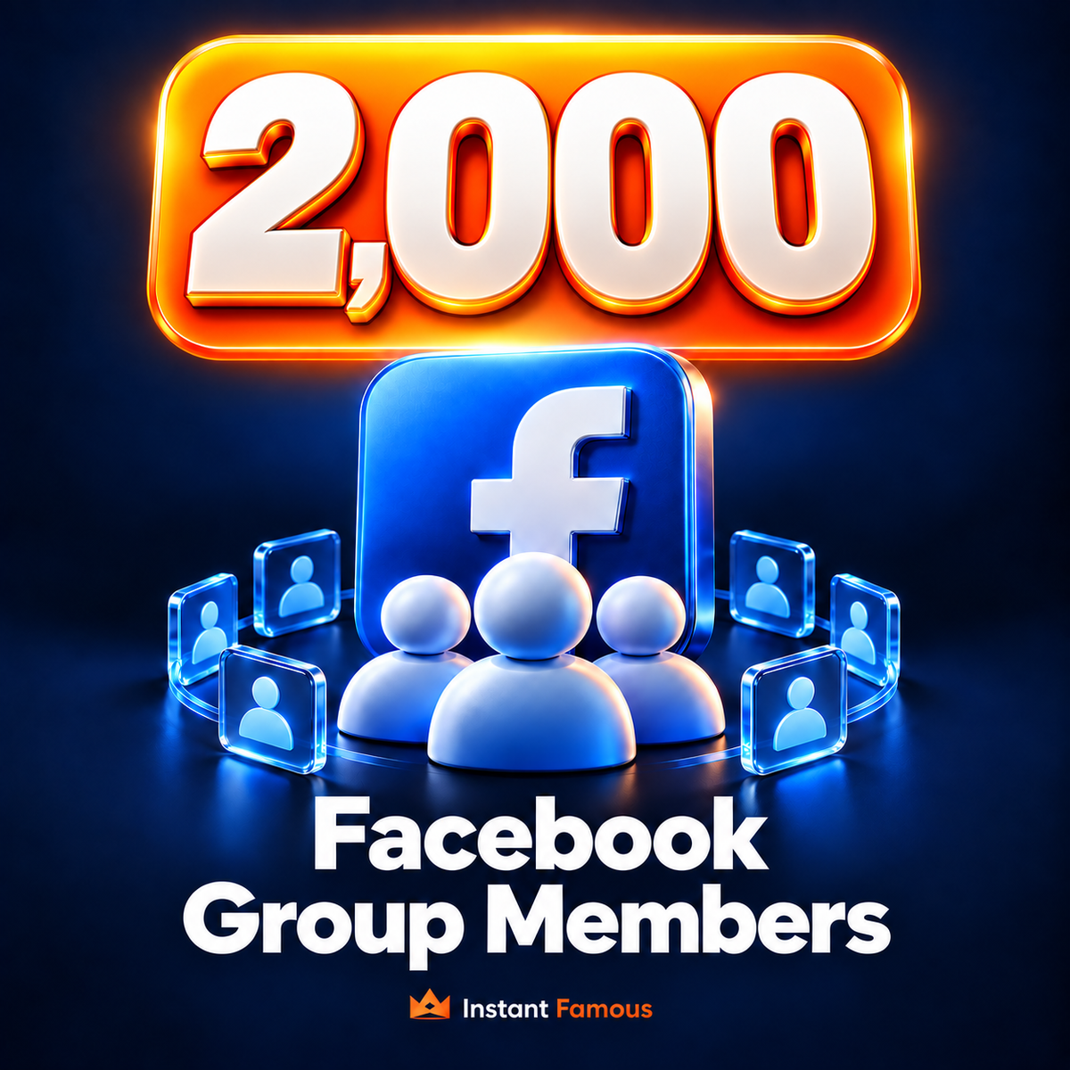 2,000 Facebook Group Members | Instant Famous