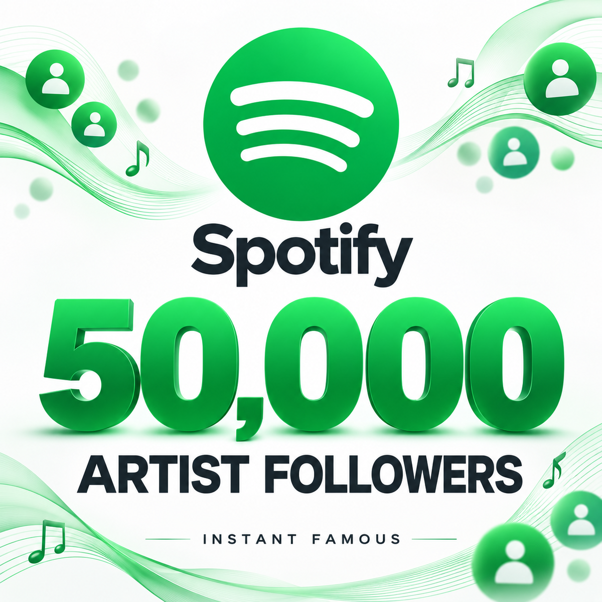 50,000 Spotify artist followers — Instant Famous
