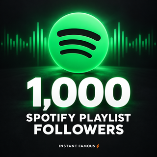 1,000 Spotify playlist followers — Instant Famous
