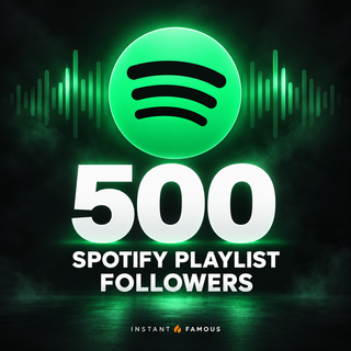 500 Spotify playlist followers — Instant Famous