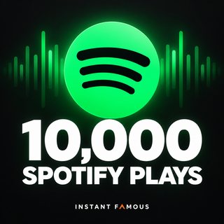 10,000 Spotify plays package — Instant Famous