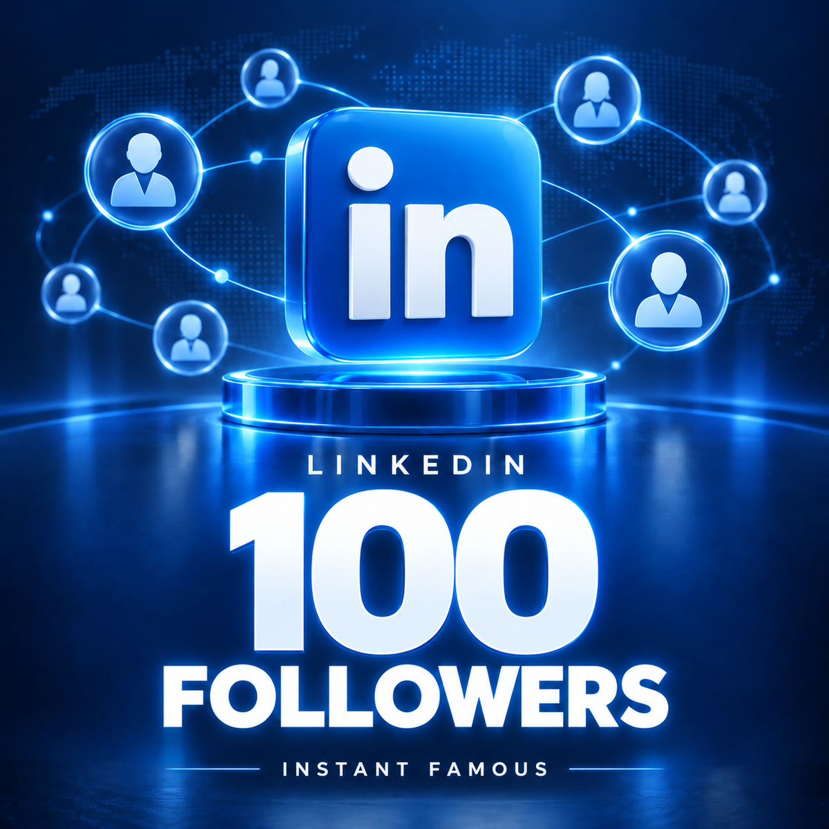 100 LinkedIn Followers — Instant Famous