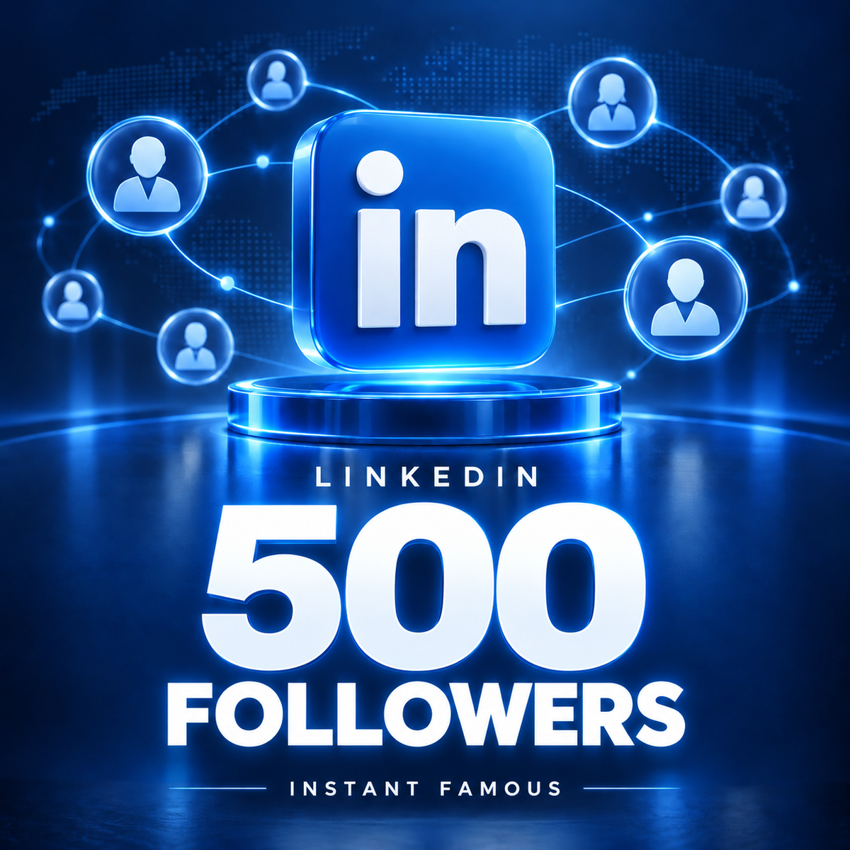 500 LinkedIn Followers — Instant Famous